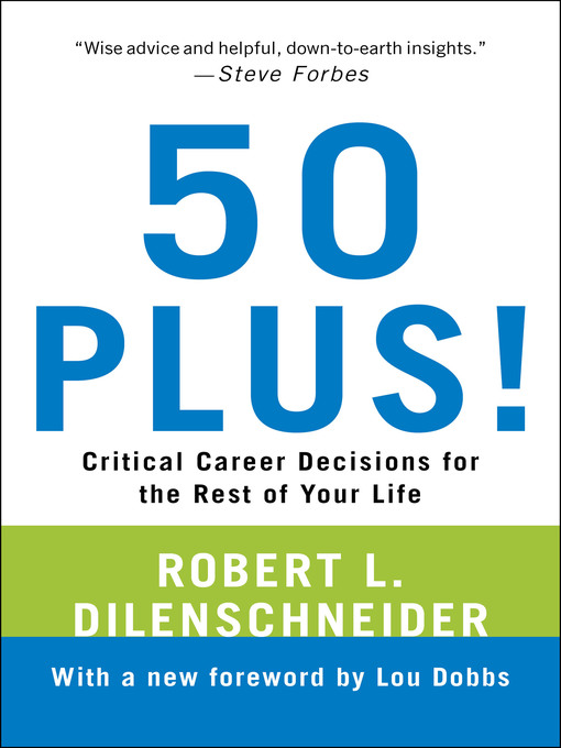Title details for 50 Plus! by Robert L. Dilenschneider - Wait list